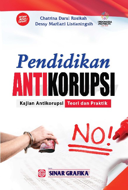 Pendidikan Antikorupsi: Kajian Antikorupsi Teori dan Praktik